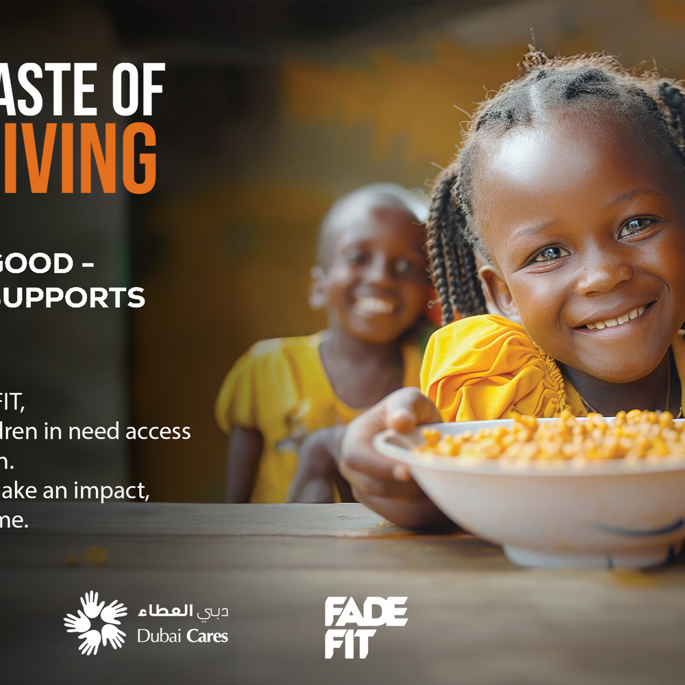 Taste of Giving Dubai Cares Fade Fit